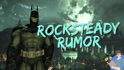 New Rumor Suggests Rocksteady Wants Another Chance To Ruin Batman