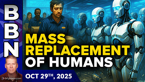 BBN, Oct 29, 2025 - Amazon Fires 30,000 as Mass AI Replacement of Humans Begins