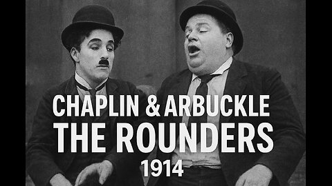 Charlie Chaplin & Fatty Arbuckle in The Rounders (1914) — Restored Comedy Short