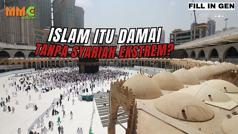 Islam itu Damai Tanpa Syariah yang Ekstrem? | Fill in Gen