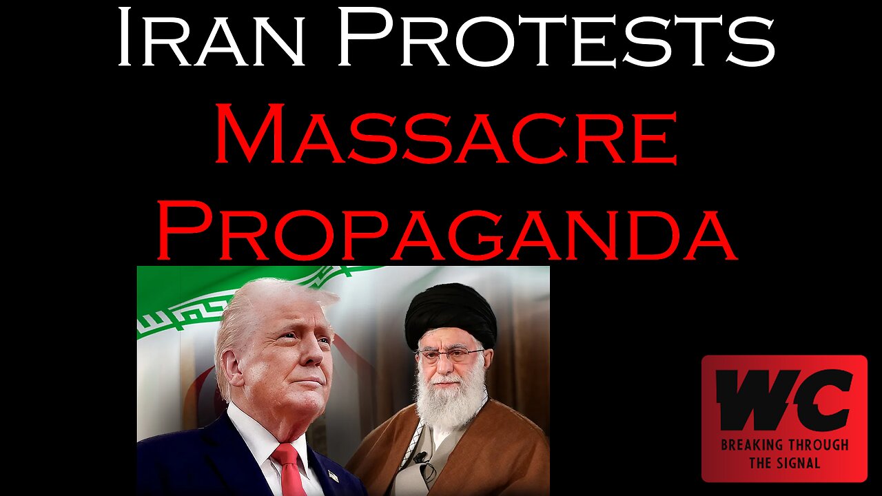 Iran Protests Massacre Propaganda