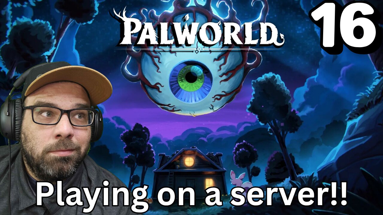 Playing Palworld on a server!! Stream 16