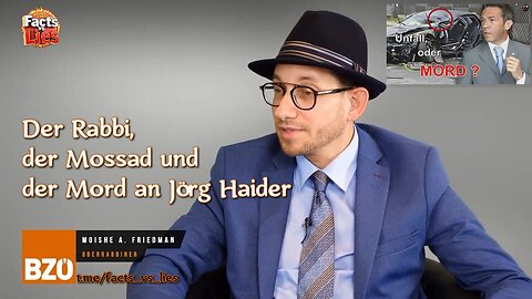 Der Rabbi, der Mossad und der Mord an Jörg Haider (Re-Upload)