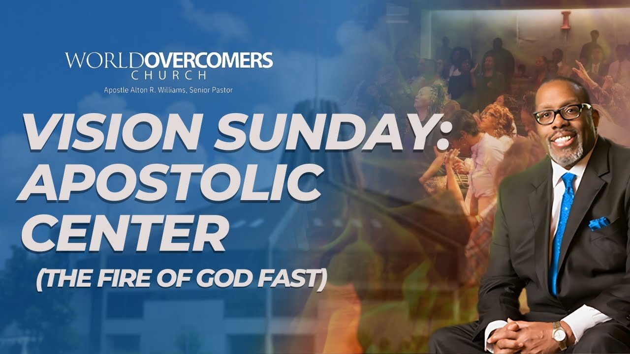 Vision Sunday: Apostolic Center