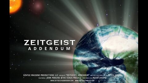 Zeitgeist: Addendum (2008)