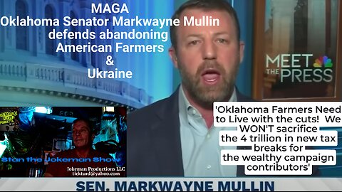 Oklahoma Senator MarkWayne Mullin Mocks Farmers & Promises Elitists 4 Trillion in New Tax Breaks