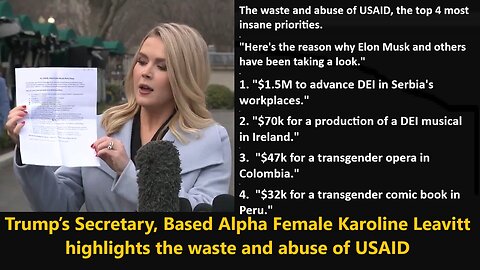 Trump’s Secretary, Based Alpha Female Karoline Leavitt highlights the waste and abuse of USAID, lists the top 4 most insane priorities.