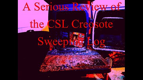 CSL The Creosote Sweeping Log. Does It Work