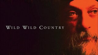 Wild Wild Country S01E01 Part 1