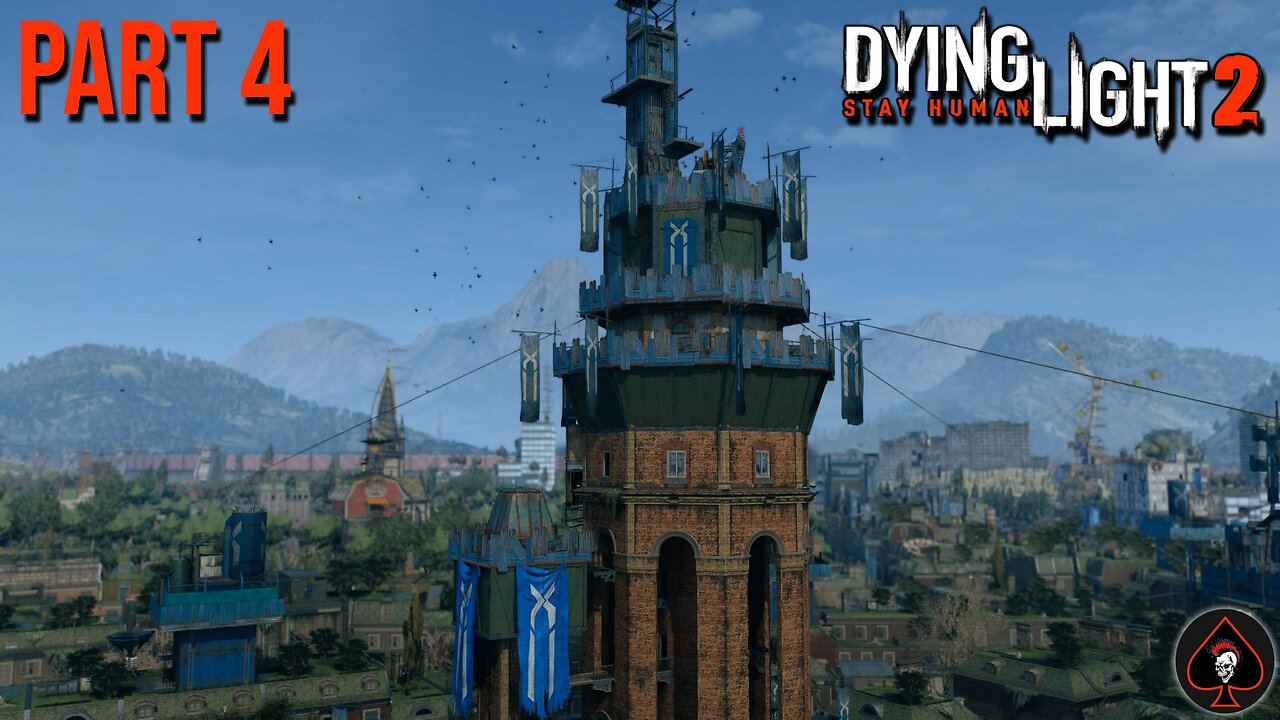 Dying Light 2: Stay Human Play Through - Part 4