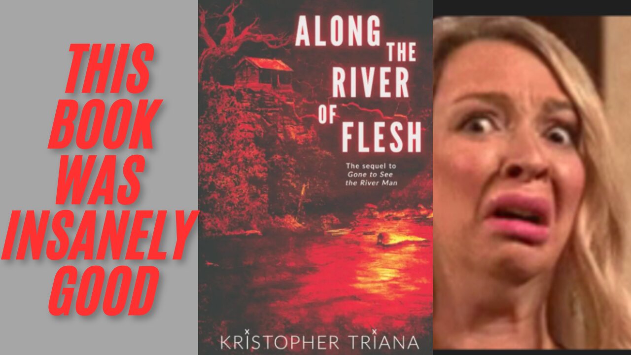 Along the River of Flesh binge