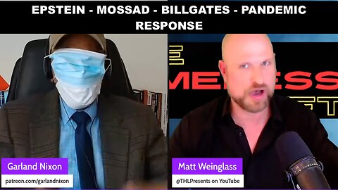 EPSTEIN MOSSAD CONNECTION - 2015 EPSTEIN BILL GATES PANDEMIC RESPONSE - W/MATT WEINGLASS