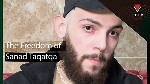The Freedom of Sanad Taqatqa