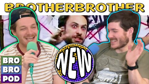 The Babblings of a Madman | BrotherBrother Comedy Podcast #41