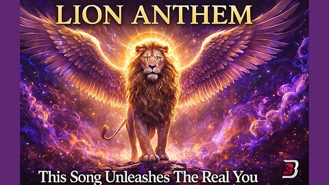 The Lion Anthem: A song to Unleash the REAL YOU! (Listen on repeat until you remember)