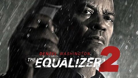 THE EQUALIZER 2 (2018) TRAILER ESPAÑOL