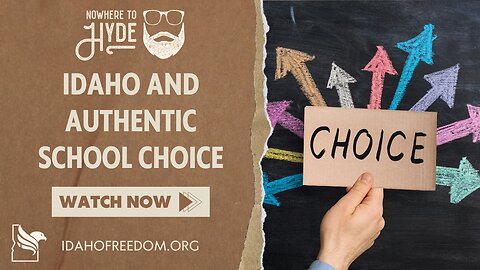 Nowhere To Hyde -- Idaho and Authentic School Choice