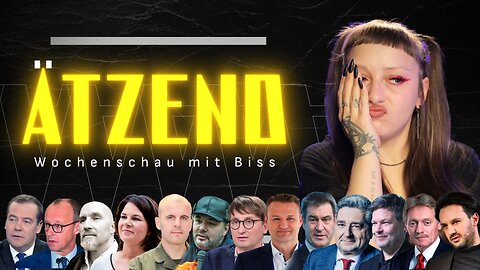 Ätzend #16 - Der Wochenrückblick mit Biss: Ultimatum & Untergang, Drohung & Geschwafel, Ampel & Amok