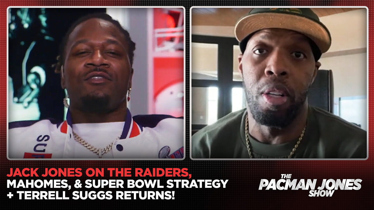 Jack Jones on the Raiders, Mahomes, & Super Bowl Strategy + Terrell Suggs Returns!