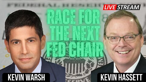 The Next Fed Chair! Warsh vs Hassett