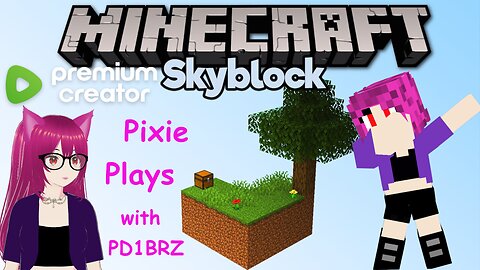 Pixie Plays Minecraft Skyblock ep 2