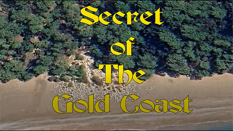 Secret of the Gold Coast