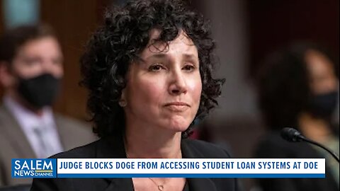 Judge Blocks DOGE From Accessing Student Loan Systems At Department Of Education