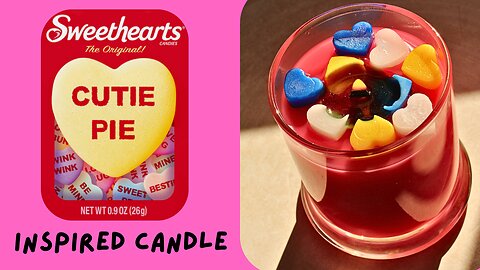 Sweethearts Candy Inspired Candle for Valentines Day! | Sweet Star Candles