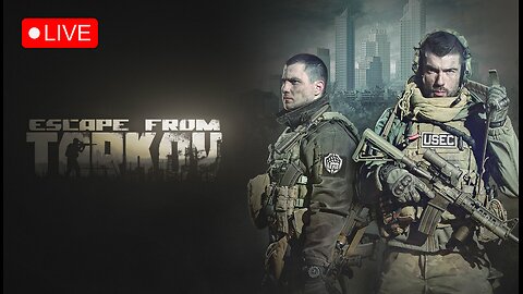 🔴Escape From Tarkov Live – PVP, Lootin n Scootin with 1.0 Incoming
