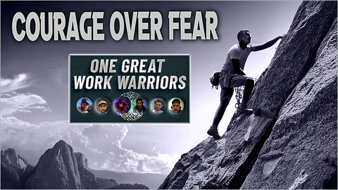 OGWW - Courage Over Fear