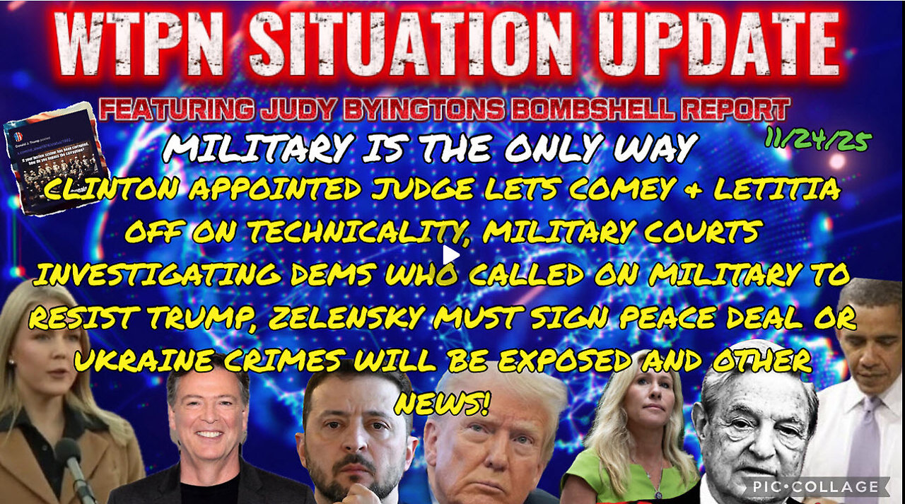 WTPN SITUATION UPDATE FEATURING RESTORED REPUBLIC 11/24/25