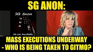 SG Anon: Mass Executions Underway - Who Is Being Taken To GITMO.