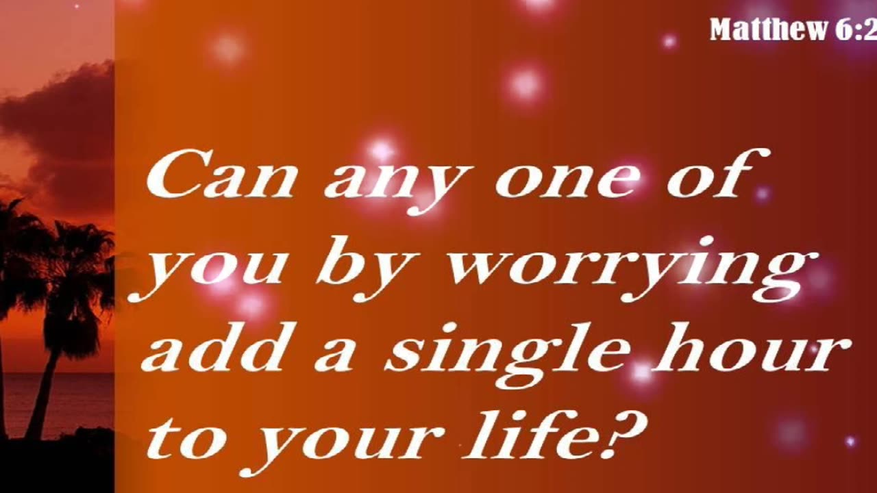 PUTTING WORRY IN PERSPECTIVE - DAILY DEVOTIONAL ❤️