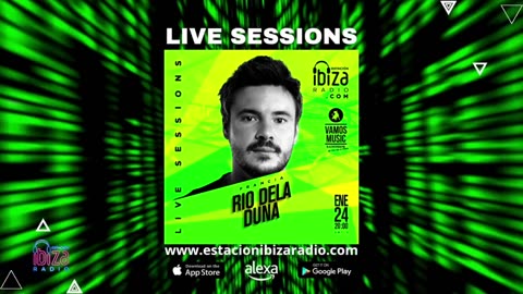 Estacion Ibiza Radio Live Sessions & Vamos Radio Show Guest Mix By Rio Dela Duna Viernes 24-01-2025