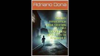 Stolen Innocence Real Stories of Child Kidnapping and How to Prevent It