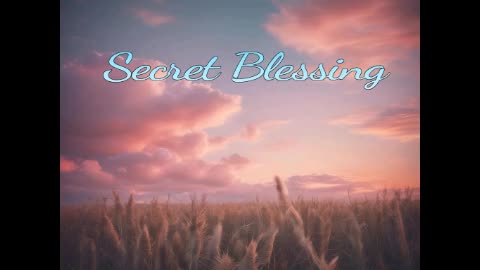 Rachel Moncro- Secret Blessing