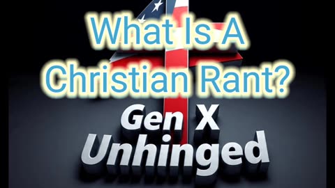 Christian Rants
