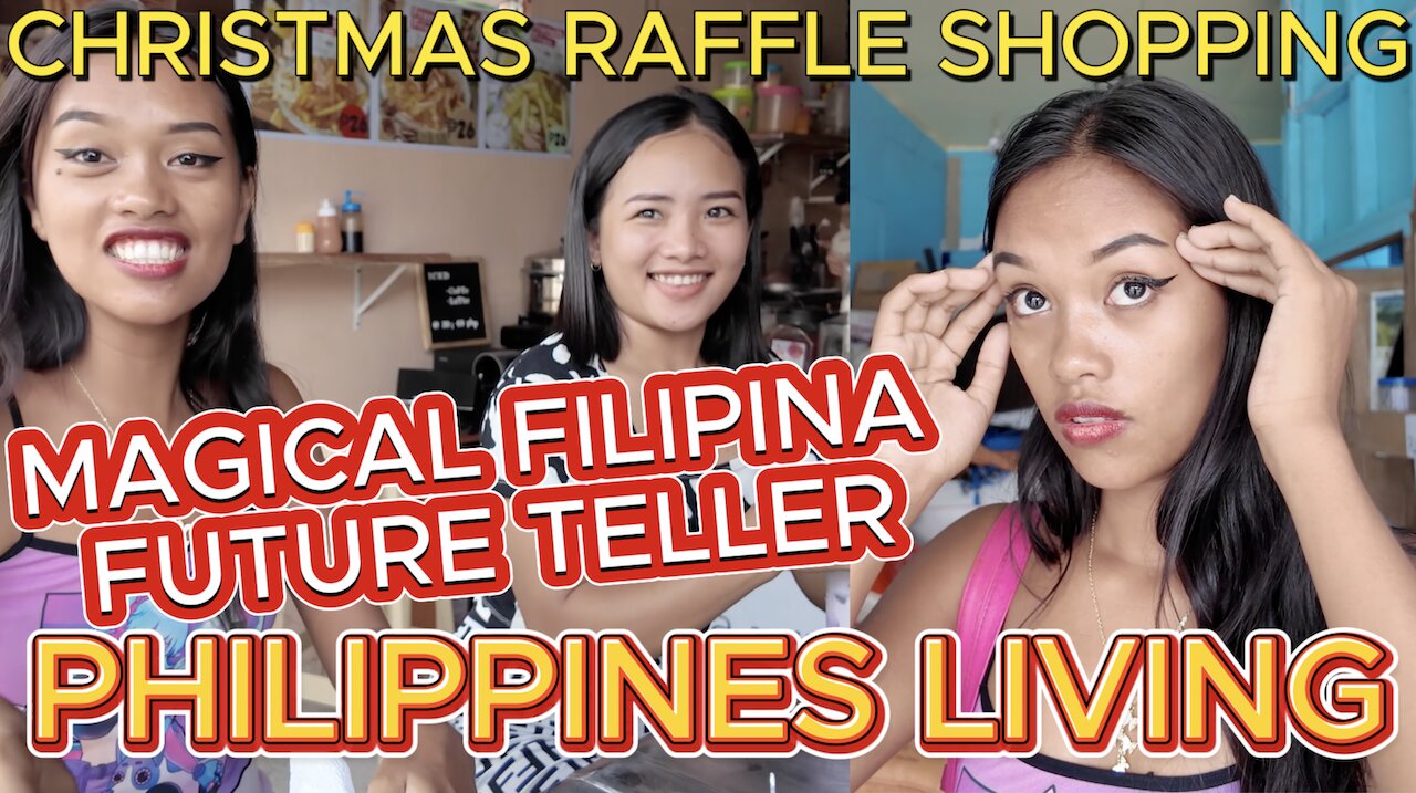 🇵🇭 MAGICAL MORENA FILIPINA FORTUNE TELLERS & CHRISTMAS RAFFLE SHOPPING. Off Grid Living Philippines