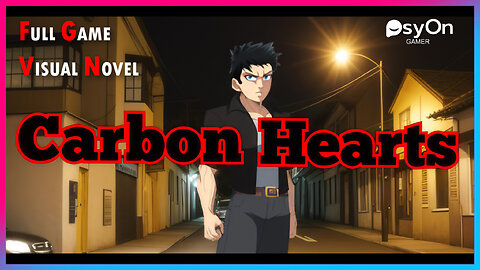 Carbon Hearts | Full Game | Visual Novel Game | Gameplay No Commentary