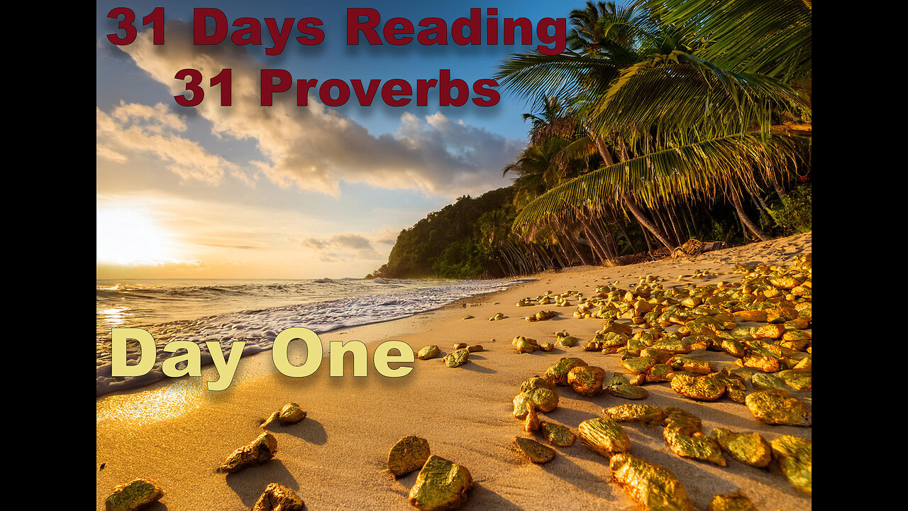 "31 Days Reading 31 Proverbs" Series Day One