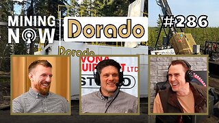 Dorado Drilling: Diamond Drilling with Helicopters, Harsh Climates & Heavy Machinery #286