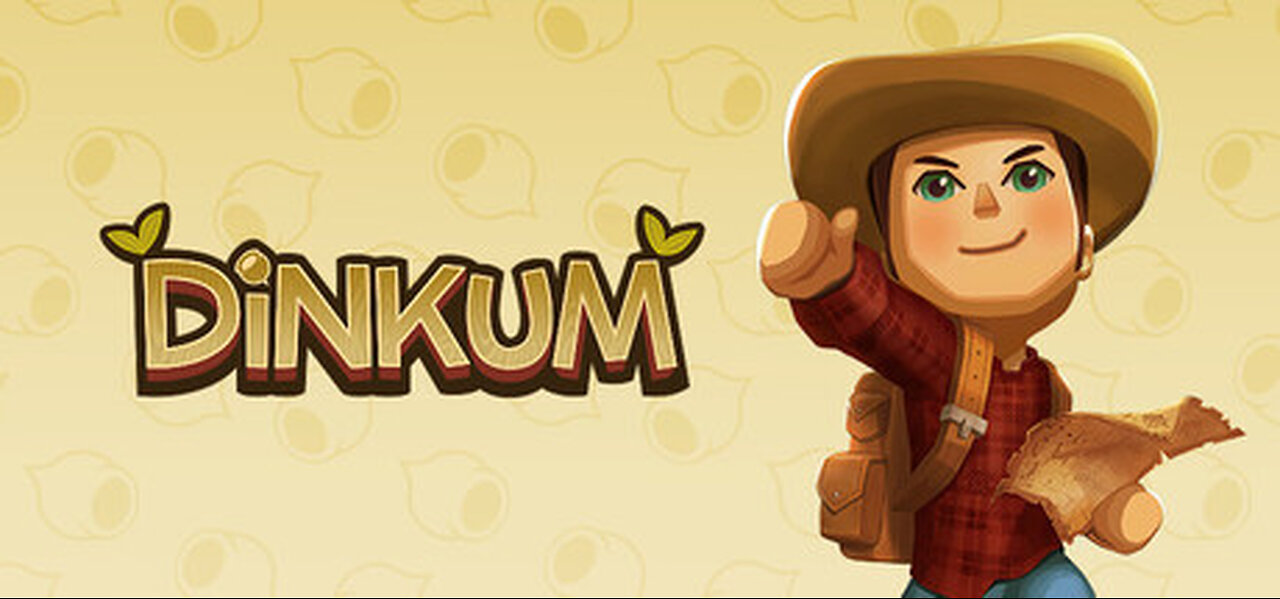 Dinkum! | (Mostly Boring) Livestream | LittleBulwark| Part 1