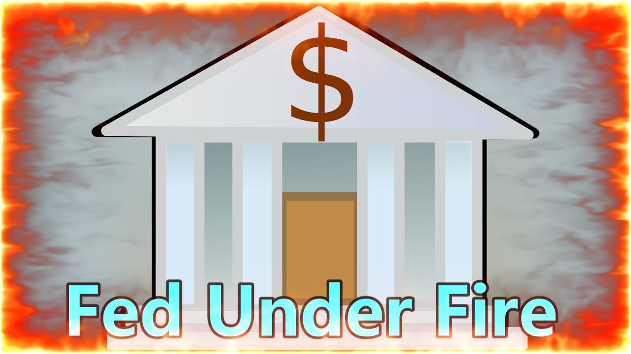 The Fed Under Fire