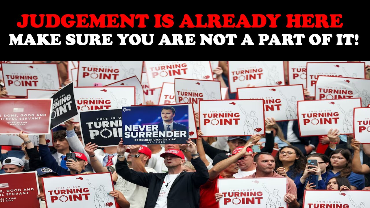 JUDGEMENT IS ALREADY HERE! MAKE SURE YOU ARE NOT A PART OF IT!