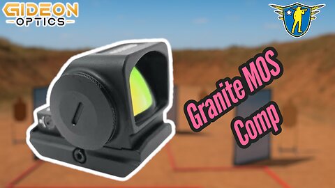 Gideon Optics Granite MOS Comp Full Review!!!!
