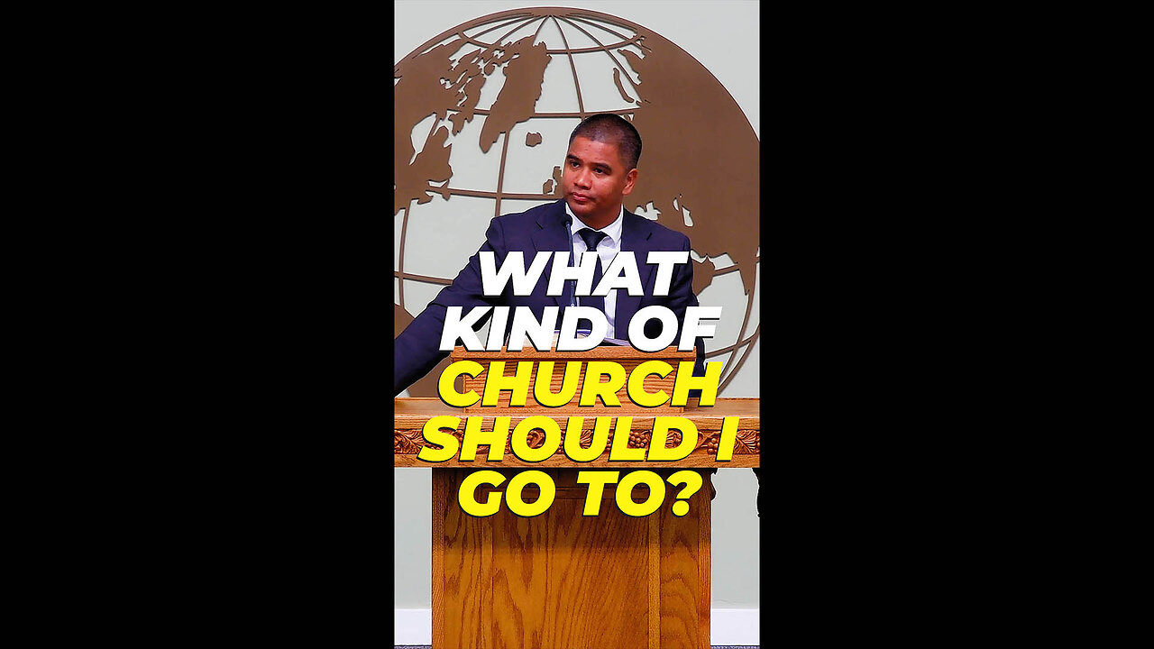 What Kind of Church Should I Go To?