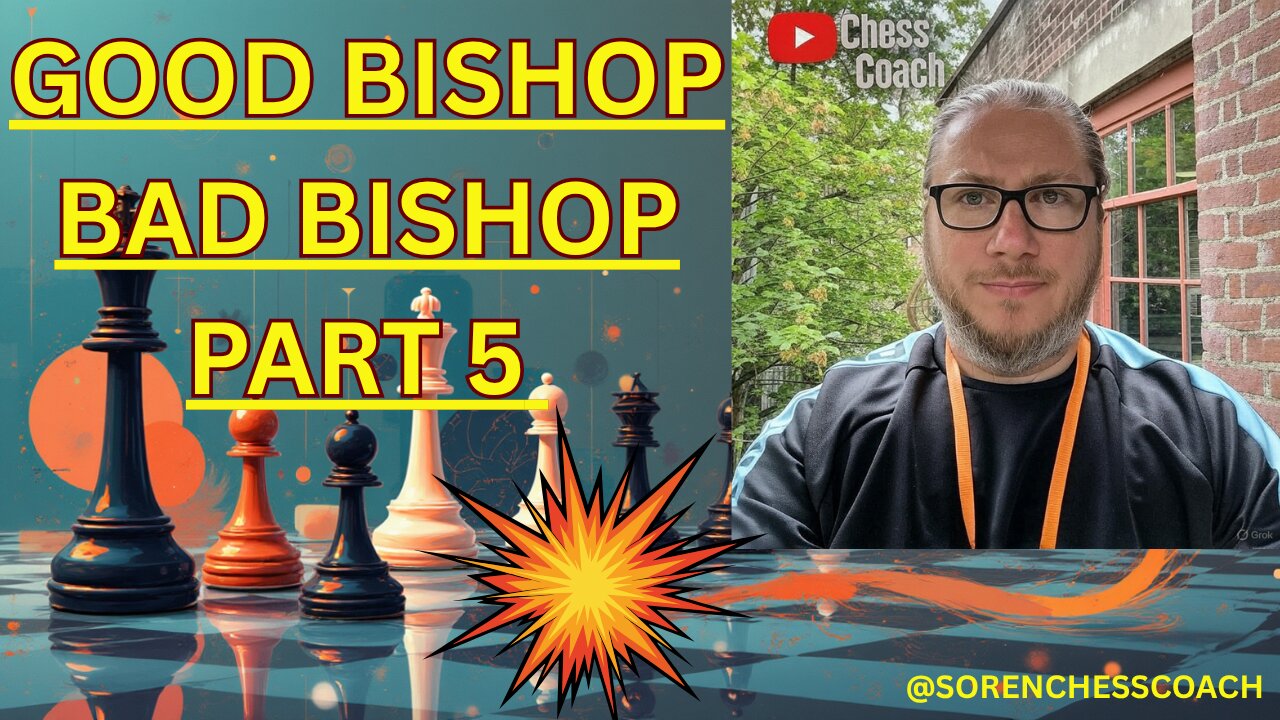 Good Bishop vs Bad Bishop | Part 5 – Master Positional Play in Chess