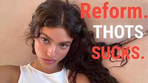 WHY I HATE REFORMED 304