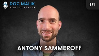 #391 – Antony Sammeroff: Two Glaswegians on True Health, Courage, and Speaking Out