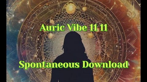 2025-11-13 SPONTANEOUS AURIC!